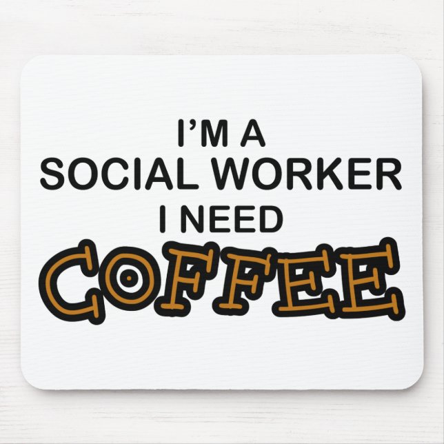 Tapis De Souris Café du besoin - assistant social (Devant)