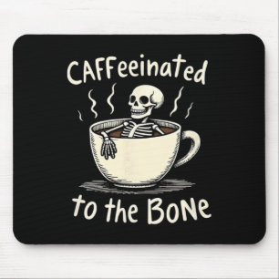 Tapis De Souris Caféiné Au Bon Drôle Amateur De Café Squelette