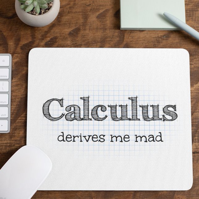 Tapis De Souris Calculus Me Dérive Mad Math Humour (Créateur téléchargé)
