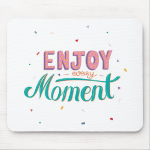 Tapis De Souris Calligraphie autocollant profiter de chaque moment