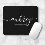Tapis De Souris Calligraphie de script minimaliste noir Souris<br><div class="desc">Tapis de souris minimaliste et moderne.</div>