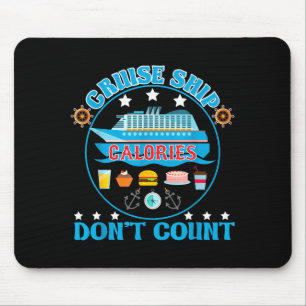 Tapis De Souris Calories du bateau de croisière ne comptent pas Cr
