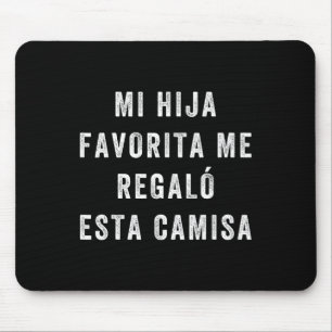 Tapis De Souris Camisa Para Papa E Hija Camisa Graciosa Para Papa