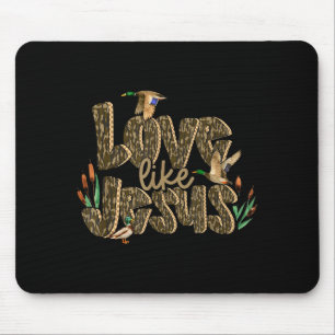 Tapis De Souris Camo Amour comme Jésus Chasse au canard Verset bib