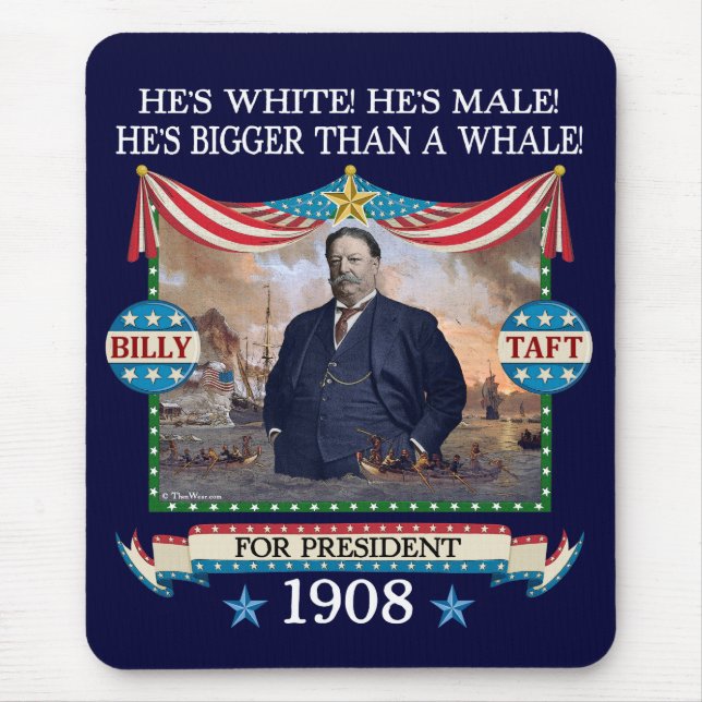 Tapis De Souris Campagne Mousepad de William Howard Taft 1908 (Devant)