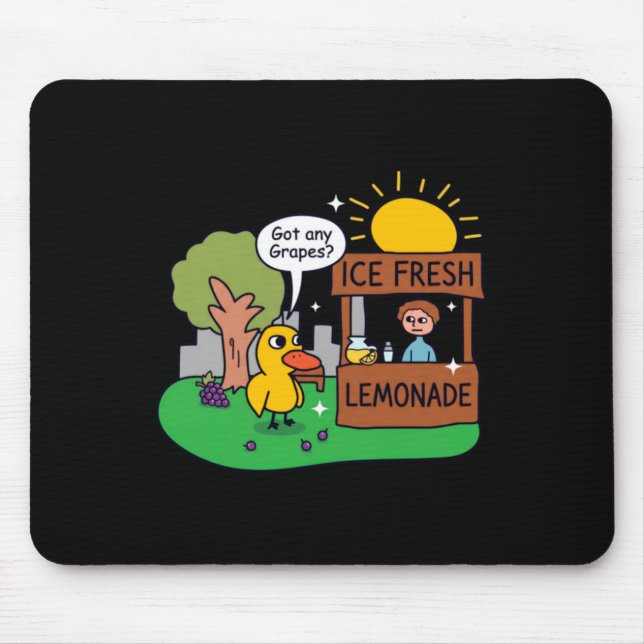Tapis De Souris Canard Demande Des Raisins Étalage De Limonade (Devant)