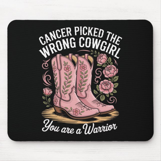 Tapis De Souris Cancer A Choisi La Mauvaise Cowgirl Vous Êtes Un G (Devant)
