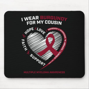 Tapis De Souris Cancer du Sang Porter la Bourgogne Cousine multipl