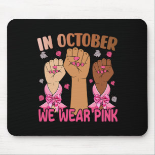 Tapis De Souris Cancer Du Sein Femmes En Octobre Nous Portons Le M