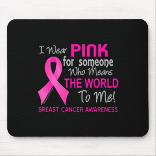 Tapis De Souris Cancer du sein pour quelqu'un qui compte pour M