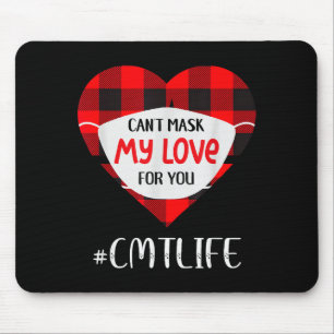 Tapis De Souris Cant Mask My Love For You Cmt Life Saint-Valentin