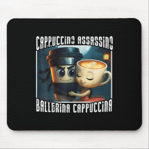 Tapis De Souris Cappuccino Assassino Aime Ballerina Cappuccina It
