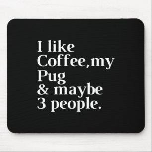 Tapis De Souris Carlin Funny Propriétaire de chien Café Louvain Ca