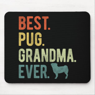 Tapis De Souris Carlin grand-mère toujours Amoureux de les chiens 