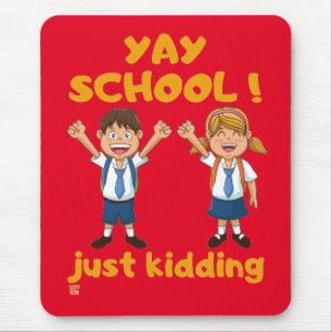 Tapis De Souris carnet de souris amusant "YAY SCHOOL"