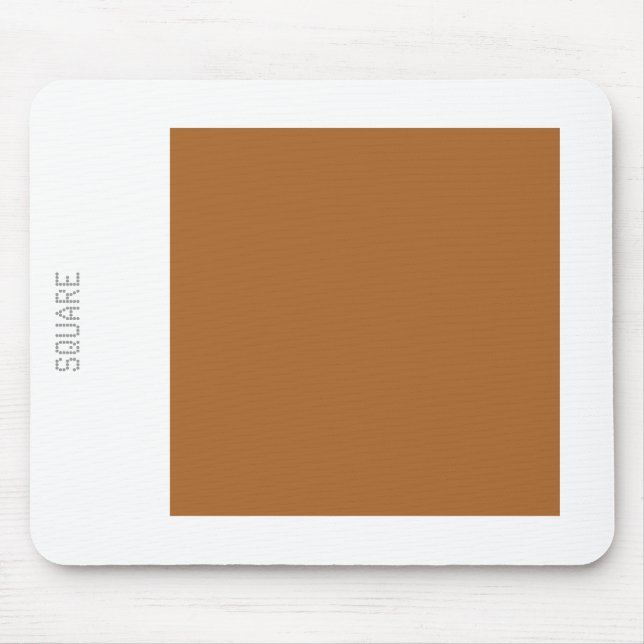 Tapis De Souris Carré - Brown en blanc (Devant)