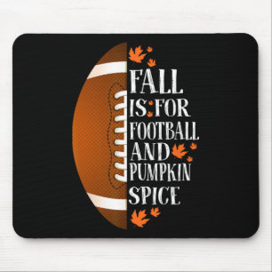 Tapis De Souris Cas Is for Football and Pumkin Spice Game Day Co