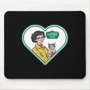 Tapis De Souris Cat Ladies Vote Fun Thème Électoral Lady Funny Har