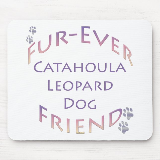 Tapis De Souris Catahoula Leopard Dog Furever (Devant)