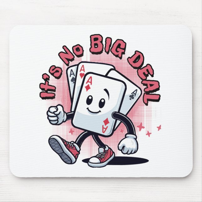 Tapis De Souris Ce n'est pas grave (Devant)