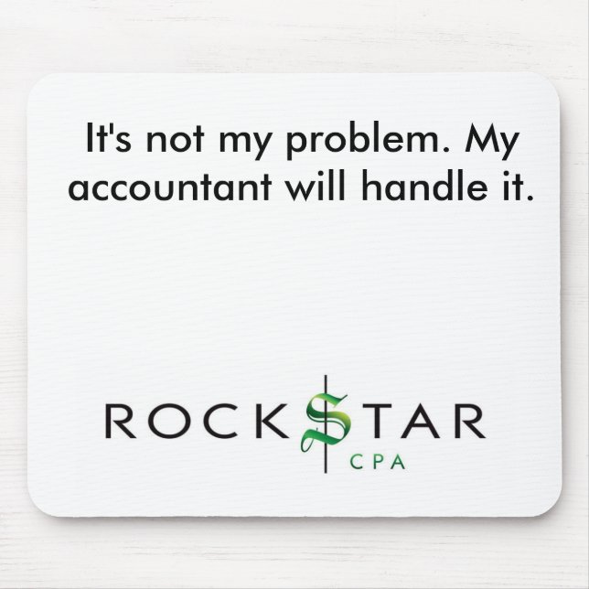 Tapis De Souris Ce n'est pas mon problème Mousepad (Devant)