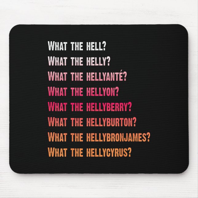 Tapis De Souris Ce que Hellyanté Hellyon Hellyberry Hellyb Helly (Devant)