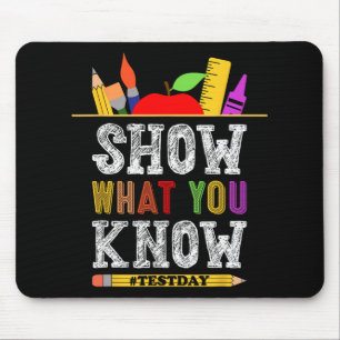 Tapis De Souris Ce que vous connaissez Funny Exam Test Jour Étudia
