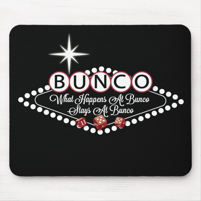 Tapis De Souris Ce Qui Se Passe À Bunco Séjourne À Bunco Fun (Devant)