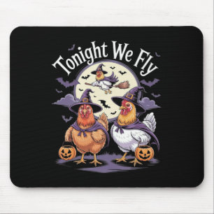 Tapis De Souris Ce Soir, Nous Avions Halloween Funny Chickens Roos