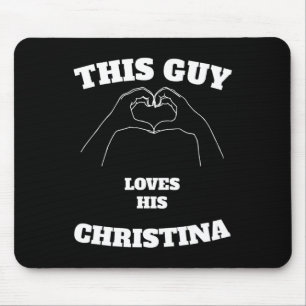 Tapis De Souris Ce type adore son cadeau de la Saint-Valentin de C