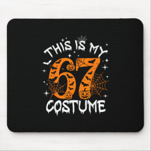 Tapis De Souris Ceci est mon costume de Halloween 67 numéro 6 7 Me