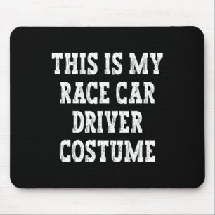 Tapis De Souris Ceci Est Mon Pilote De Voiture De Course Costume H