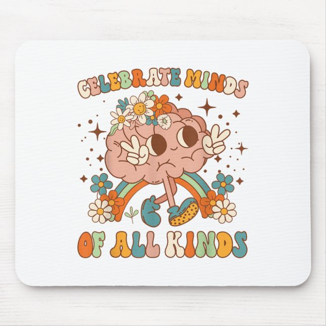 Tapis De Souris Celebrate Minds Of All Kinds Neurodiversity Mental (Devant)