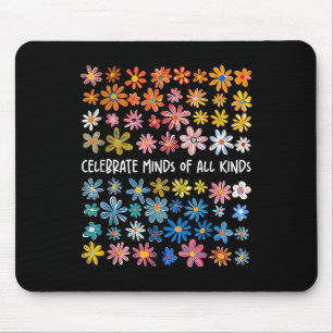 Tapis De Souris Célébrez Les Esprit De Toutes Sortes Fleurs Neurod