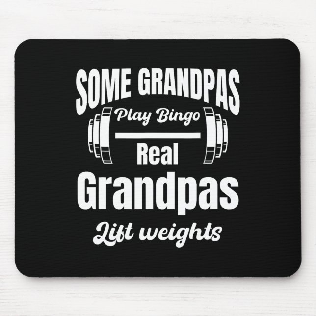 Tapis De Souris Certains Grandpas Jouer Bingo Real Grandpas Poids  (Devant)