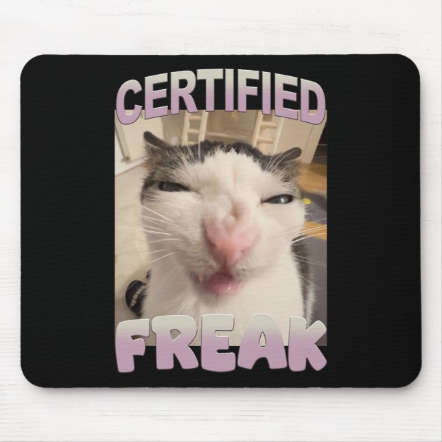 Tapis De Souris Certifié Freak Chat Mème Funny Humour animal (Devant)
