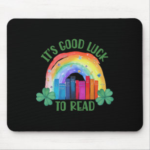 Tapis De Souris C'est Bonne Chance De Lire St Patrick's Day Profes