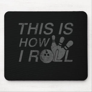 Tapis De Souris C'Est Comme Ça Que Je Fais Un Cadeau Amusant Pour
