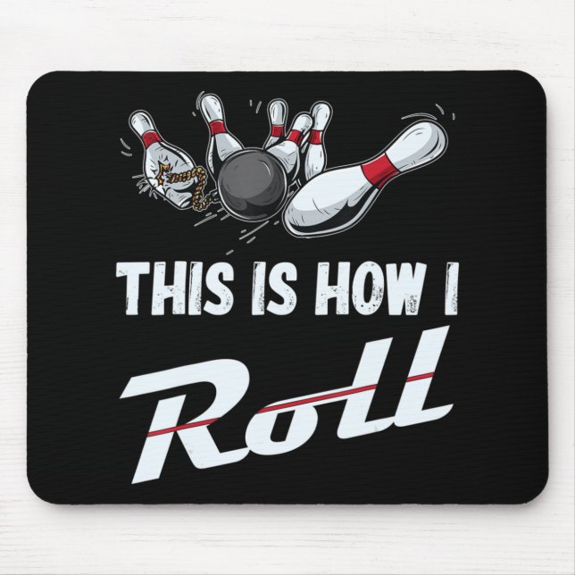 Tapis De Souris C'Est Comme Ça Que Je Roulais Fun Bowling Team Men (Devant)