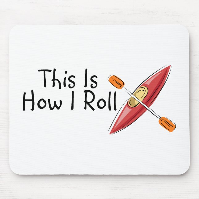 Tapis De Souris C'est comment je roule le kayak (Devant)