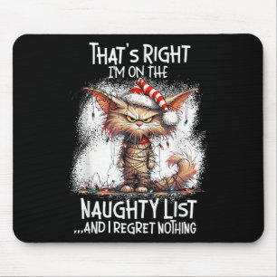 Tapis De Souris C'est Exact Je Suis Sur La Liste Vilains Et Je Reg