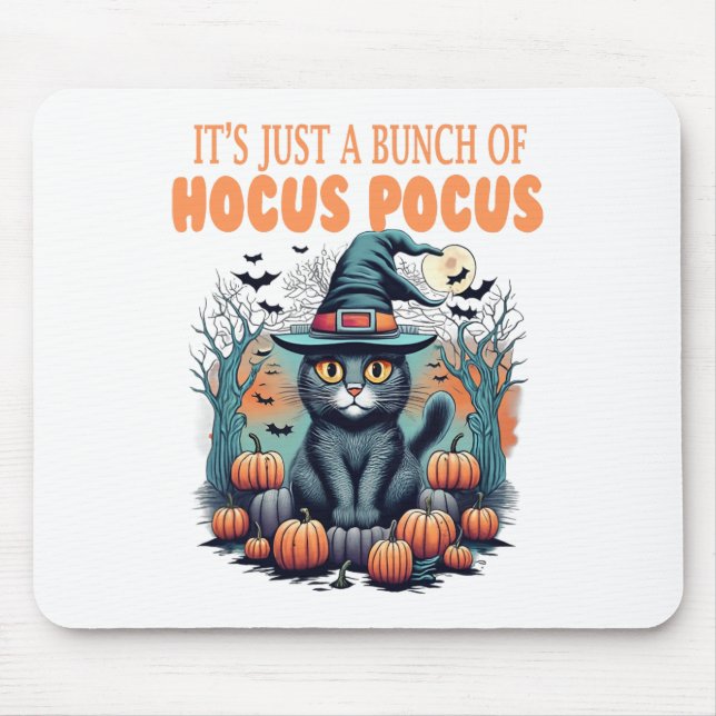 Tapis De Souris C'est juste un tas de Chemise de Pocus Hocus (Devant)