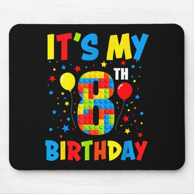 Tapis De Souris C'est l'anniversaire de 8 ans 8 ans blocs de const (Devant)