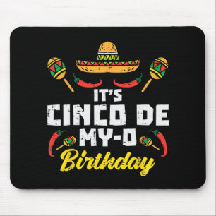 Tapis De Souris C'est l'anniversaire de Cinco De My-o né sur la fê