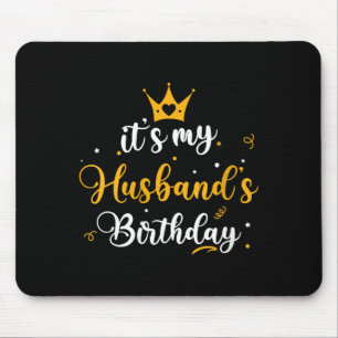 Tapis De Souris C'est l'anniversaire de mon mari, famille de femme