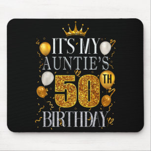 Tapis De Souris C'est l'anniversaire des 50 ans de ma tante Joyeux