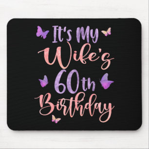 Tapis De Souris C'est les 60 ans de ma femme Papillon Joyeux 60 an