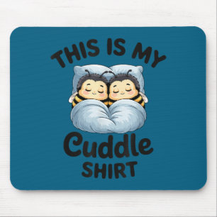 Tapis De Souris C'est Ma Chemise Câline Couple De Bee Mignon Câlin