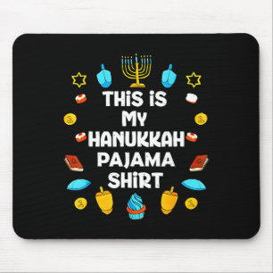 Tapis De Souris C'est ma chemise de pyjama de Hanukkah Chanukah ju