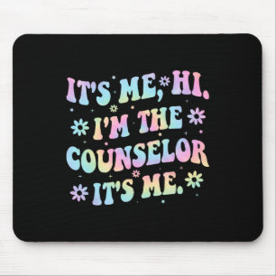 Tapis De Souris C'est moi, salut, je suis le conseiller - Professe